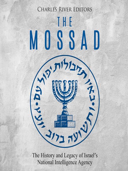 Title details for The Mossad by Charles River Editors - Available